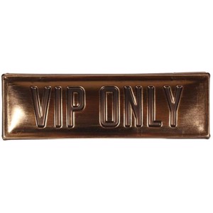 Lafinesse - Metal Skilt i messing look - "VIP ONLY"